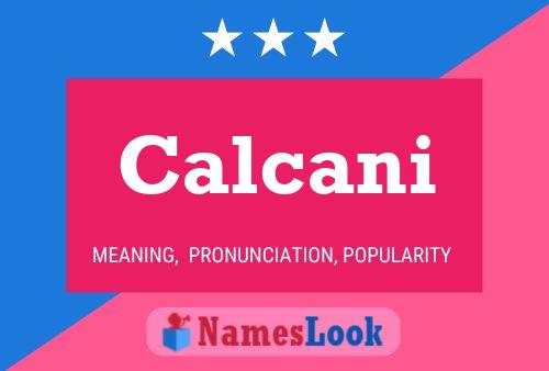 Calcani Name Poster