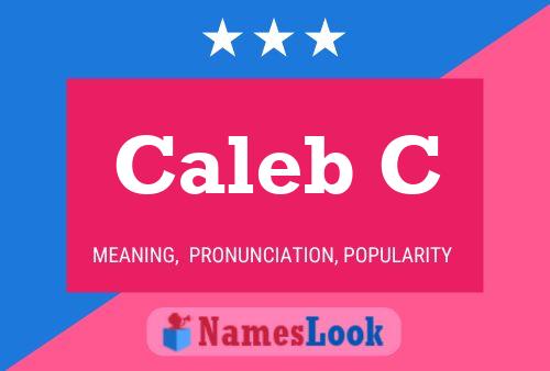 Caleb C Name Poster