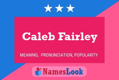 Caleb Fairley Name Poster