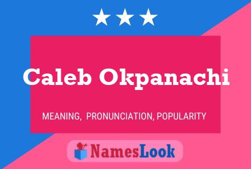 Caleb Okpanachi Name Poster