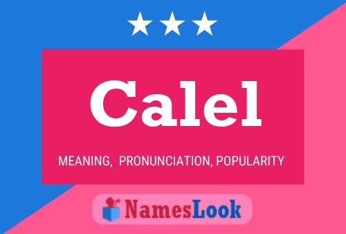 Calel Name Poster