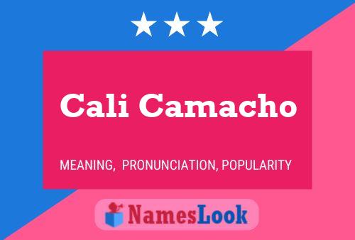 Cali Camacho Name Poster