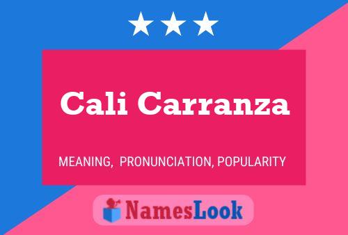 Cali Carranza Name Poster