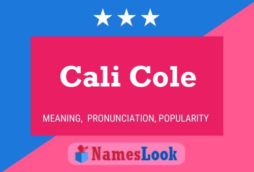 Cali Cole Name Poster