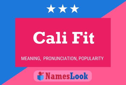 Cali Fit Name Poster