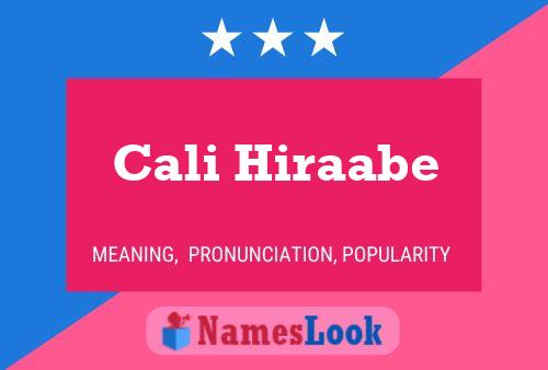 Cali Hiraabe Name Poster