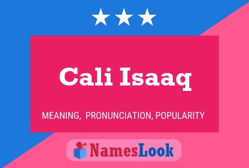 Cali Isaaq Name Poster