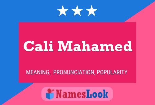 Cali Mahamed Name Poster