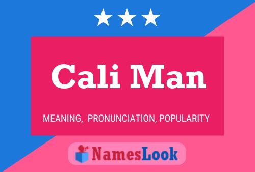 Cali Man Name Poster