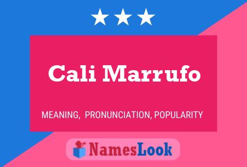 Cali Marrufo Name Poster