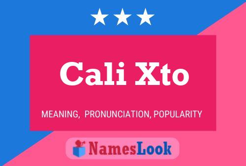 Cali Xto Name Poster