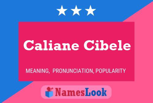 Caliane Cibele Name Poster