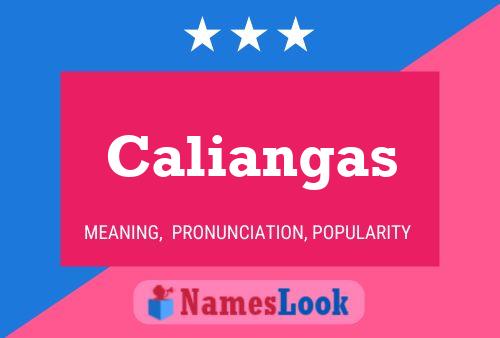 Caliangas Name Poster