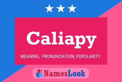 Caliapy Name Poster