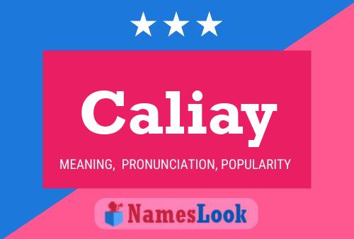 Caliay Name Poster