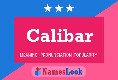 Calibar Name Poster