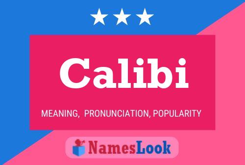 Calibi Name Poster