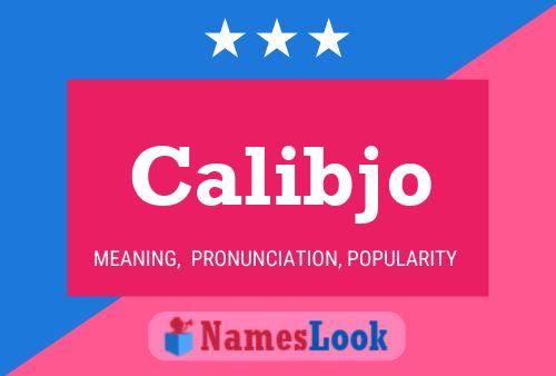 Calibjo Name Poster