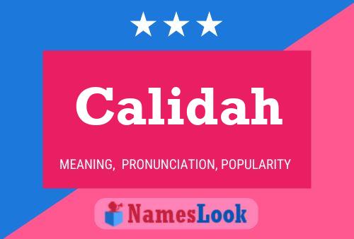 Calidah Name Poster