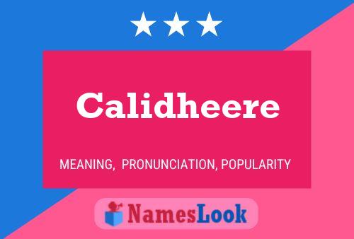 Calidheere Name Poster