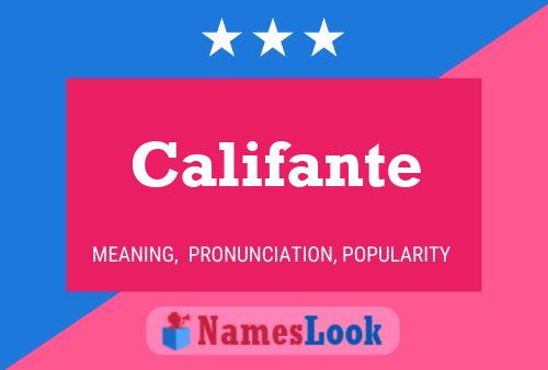 Califante Name Poster