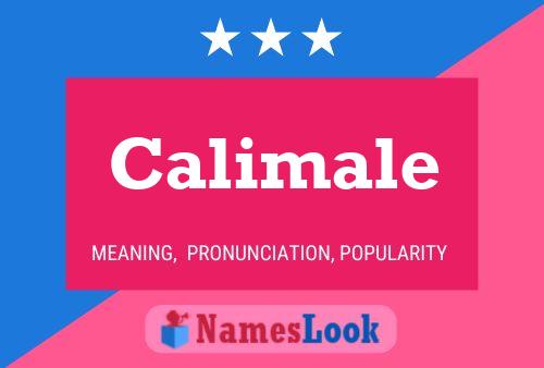 Calimale Name Poster