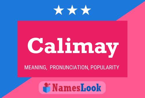 Calimay Name Poster