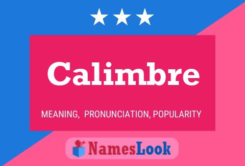 Calimbre Name Poster