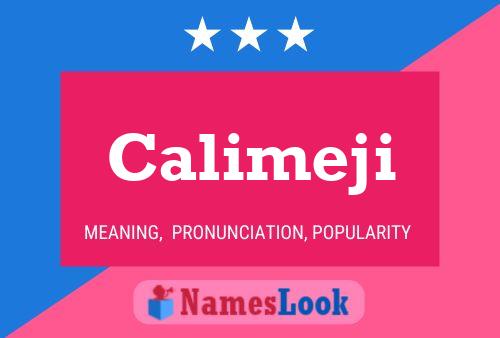 Calimeji Name Poster