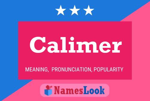 Calimer Name Poster