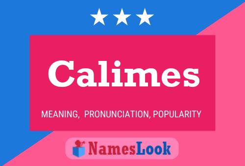 Calimes Name Poster