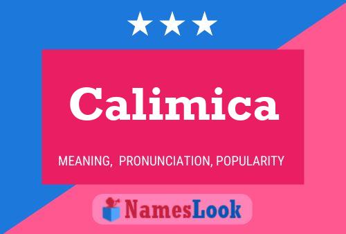 Calimica Name Poster