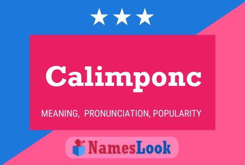 Calimponc Name Poster