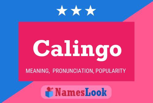 Calingo Name Poster