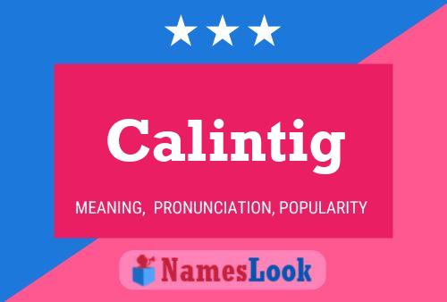 Calintig Name Poster