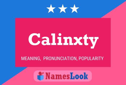 Calinxty Name Poster