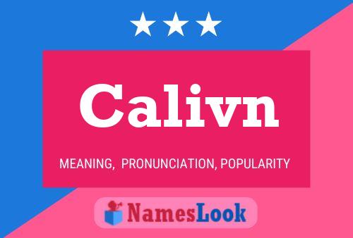 Calivn Name Poster