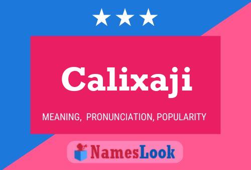 Calixaji Name Poster