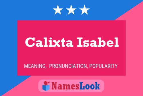 Calixta Isabel Name Poster