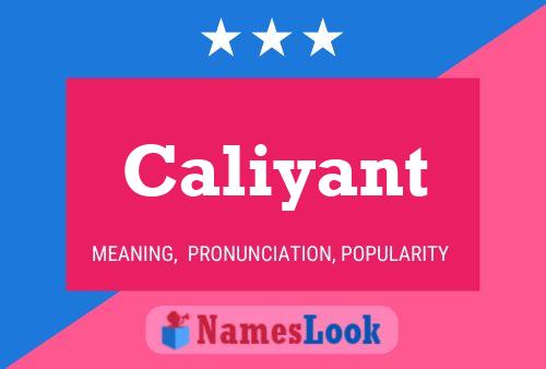 Caliyant Name Poster