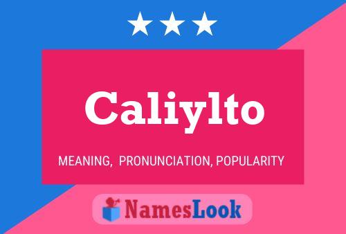 Caliylto Name Poster