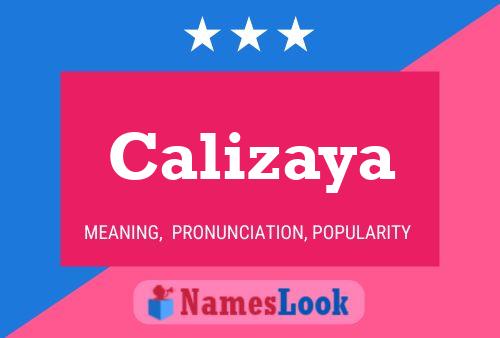 Calizaya Name Poster