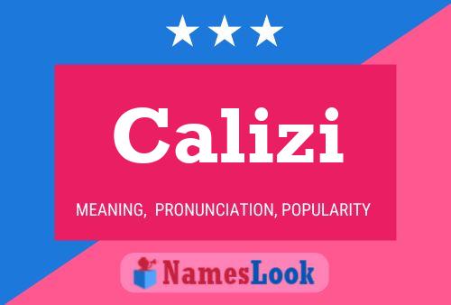 Calizi Name Poster