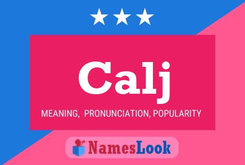 Calj Name Poster