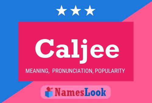 Caljee Name Poster