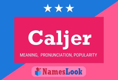 Caljer Name Poster