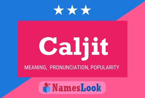 Caljit Name Poster