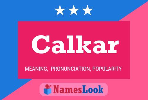 Calkar Name Poster