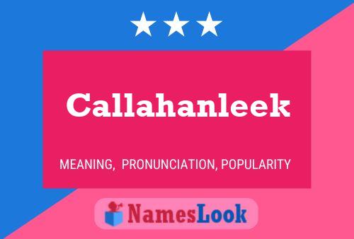 Callahanleek Name Poster