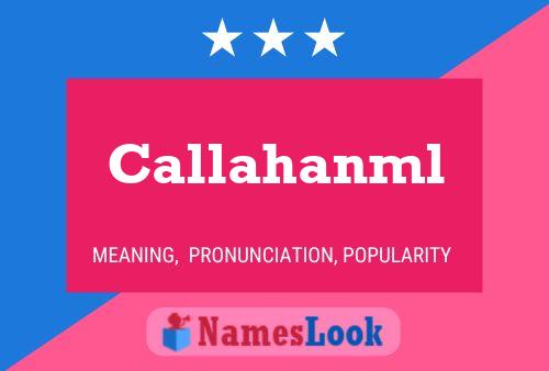 Callahanml Name Poster